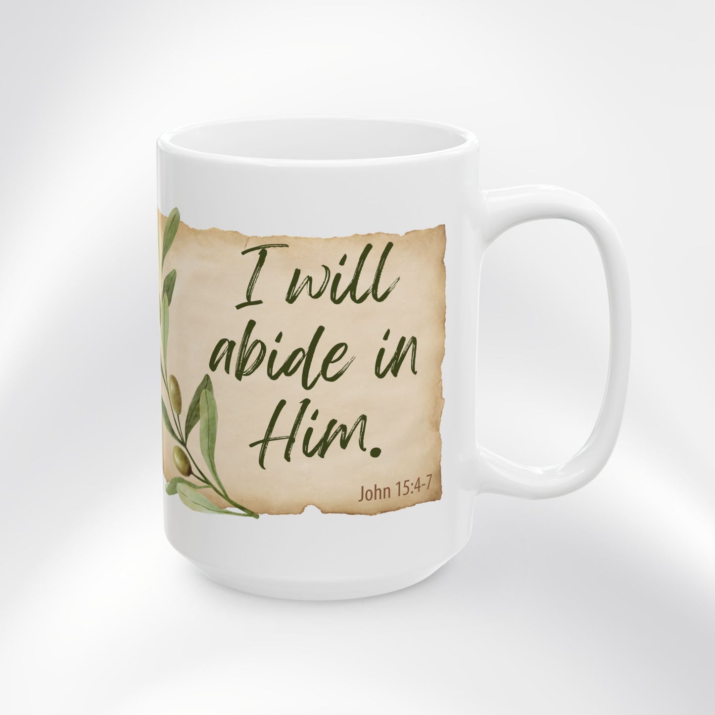John 15:4-7 "Abide in Me" Coffee Cup