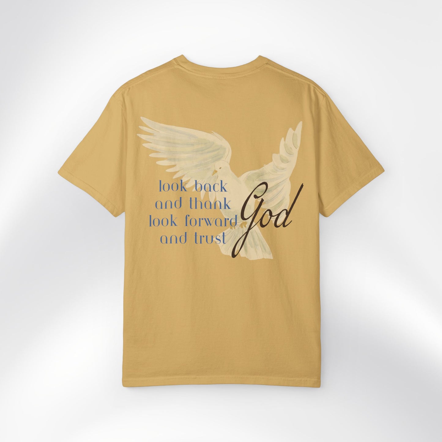 "Look back and thank God, look forward and trust God." — Unisex T-Shirt