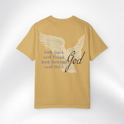"Look back and thank God, look forward and trust God." — Unisex T-Shirt