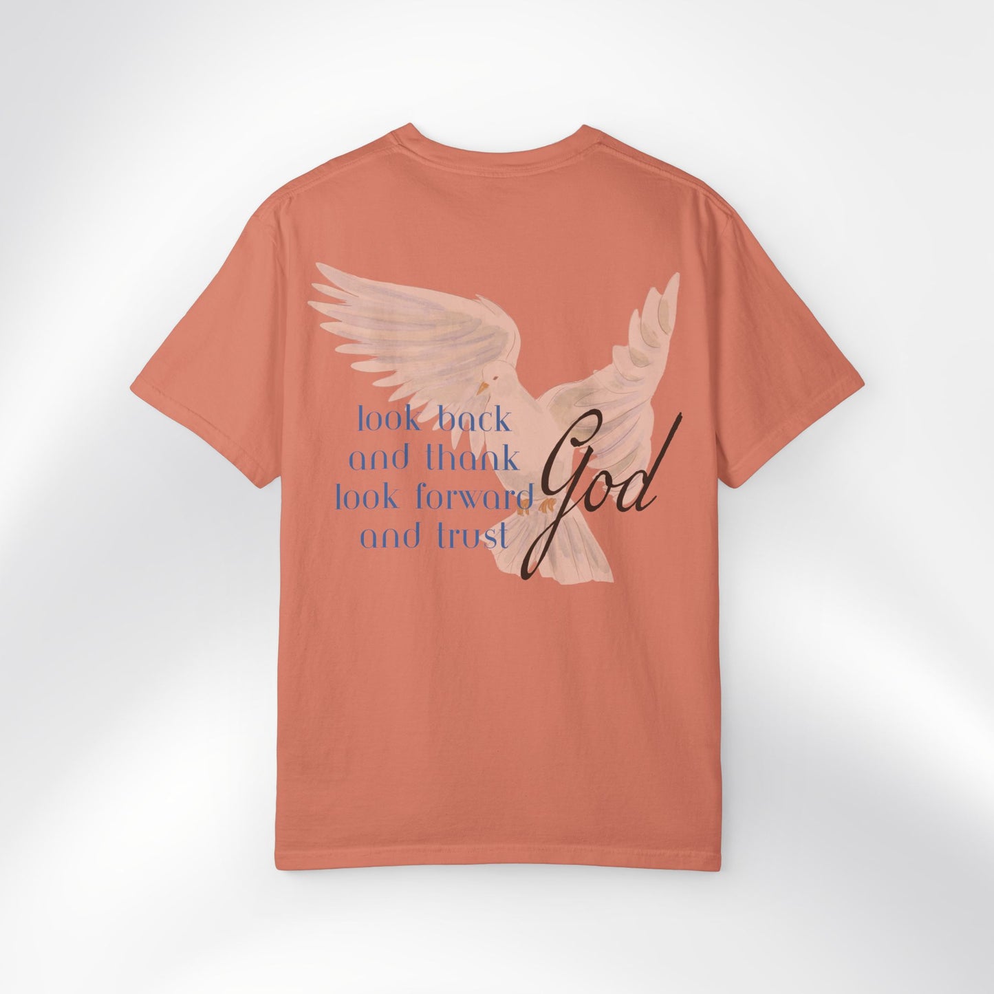 "Look back and thank God, look forward and trust God." — Unisex T-Shirt