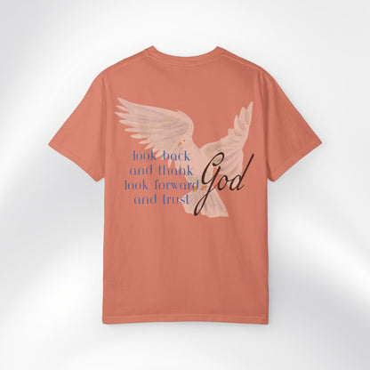 "Look back and thank God, look forward and trust God." — Unisex T-Shirt