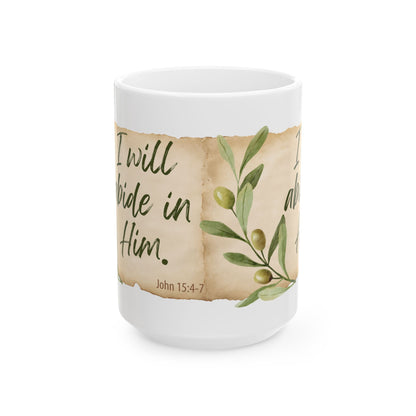 John 15:4-7 "Abide in Me" Coffee Cup