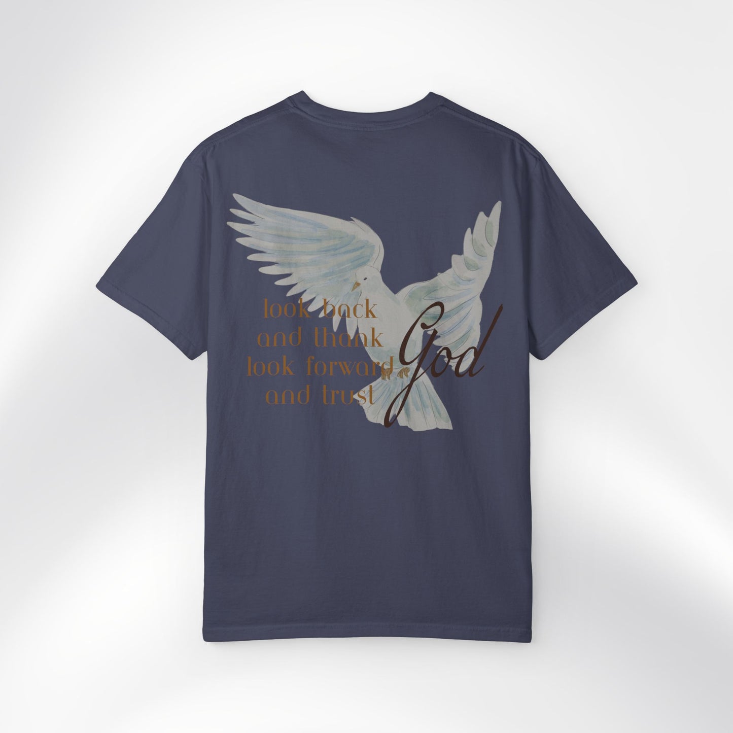 "Look back and thank God, look forward and trust God." — Unisex T-Shirt