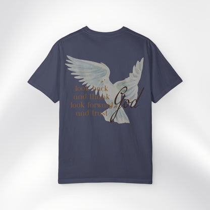 "Look back and thank God, look forward and trust God." — Unisex T-Shirt