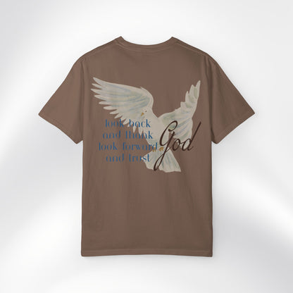 "Look back and thank God, look forward and trust God." — Unisex T-Shirt