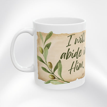 John 15:4-7 "Abide in Me" Coffee Cup