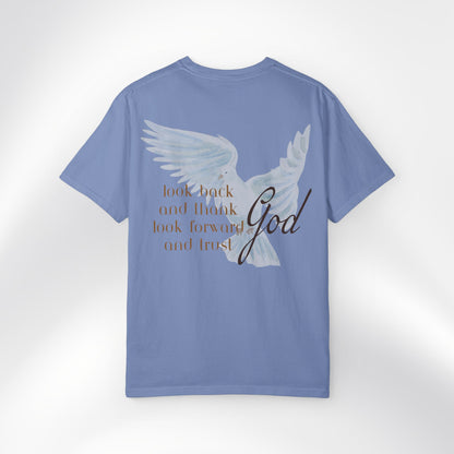 "Look back and thank God, look forward and trust God." — Unisex T-Shirt