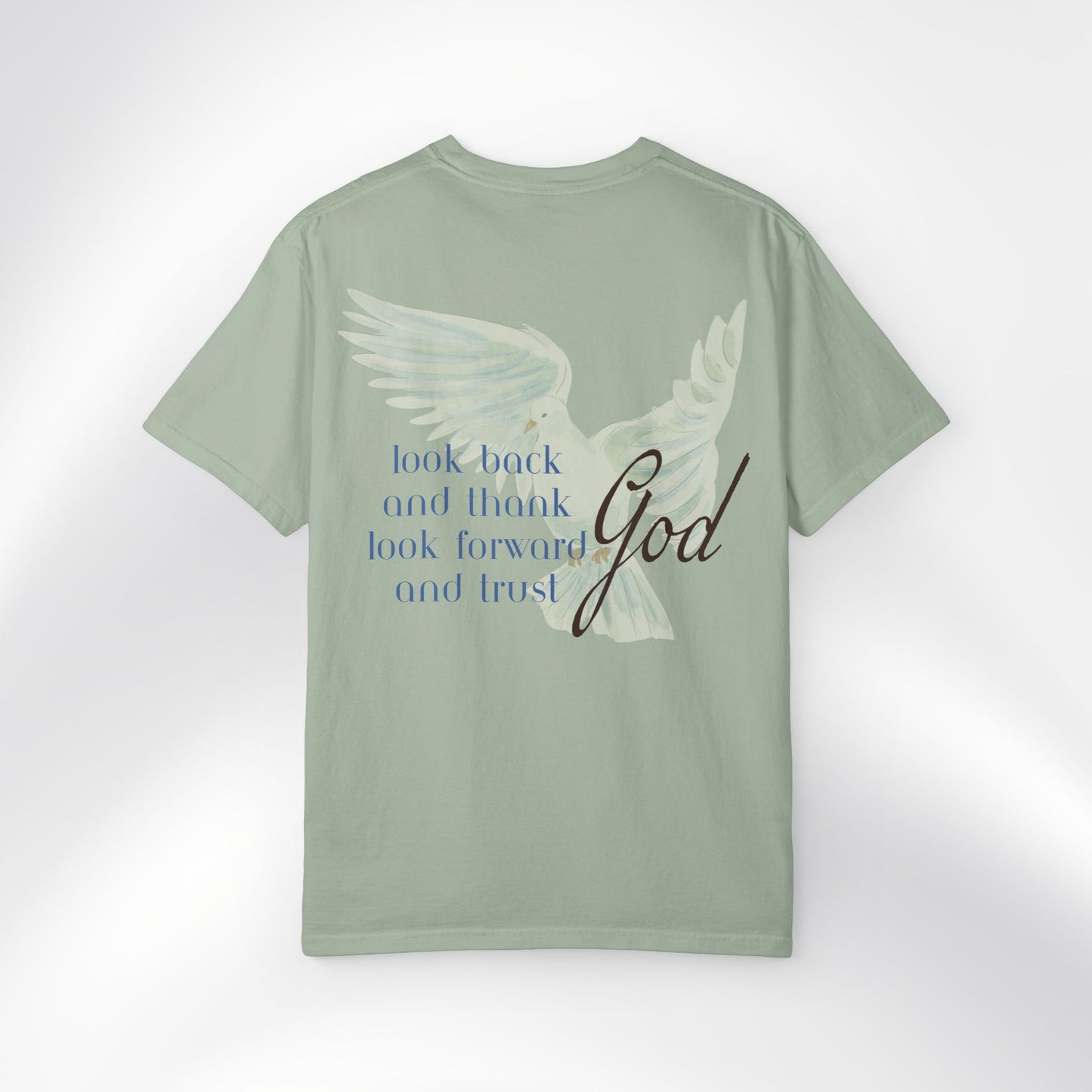 "Look back and thank God, look forward and trust God." — Unisex T-Shirt