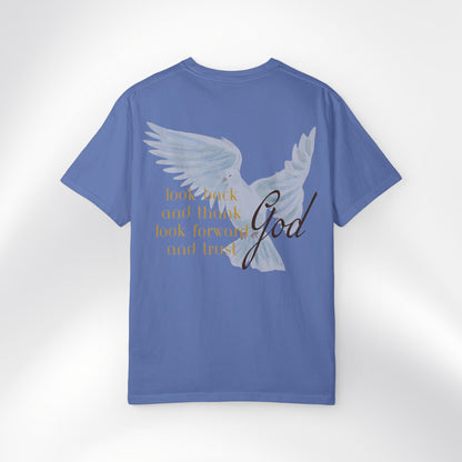 "Look back and thank God, look forward and trust God." — Unisex T-Shirt
