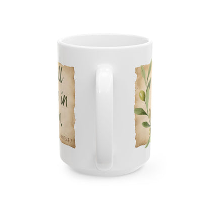 John 15:4-7 "Abide in Me" Coffee Cup